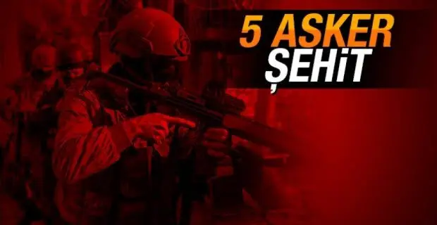 Msb Duyurdu: 5 Askerimiz Şehit Oldu