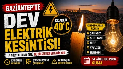 Gaziantep’te 14 Ağustos 2026 Cuma günü planlı elektrik kesintileri uygulanacak.
